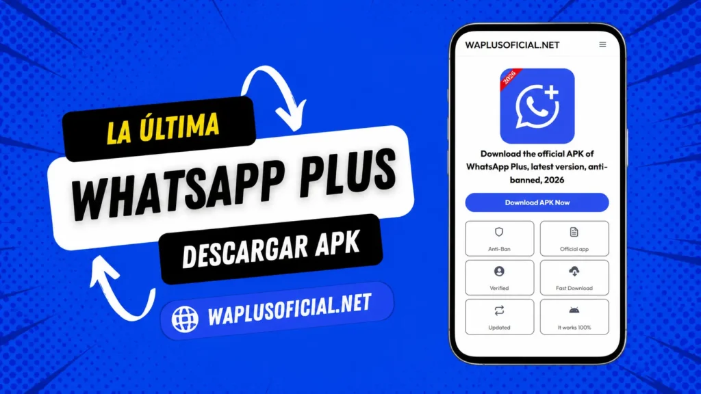 La Ultima WhatsApp Plus Descargar APK